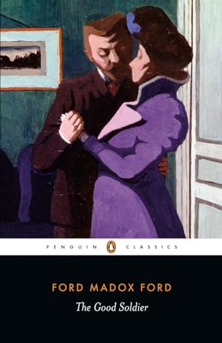 The Good Soldier: A Tale of Passion (Penguin Classics)