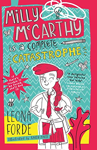 Milly McCarthy Is a Complete Catastrophe: If There Is Trouble to Be Found She'll Find It! von Gill Books