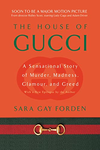 House of Gucci: A Sensational Story of Murder, Madness, Glamour, and Greed von Custom House