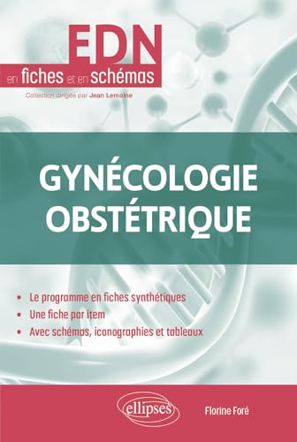 Gynécologie obstétrique (L'EDN en fiches et en schémas) von ELLIPSES