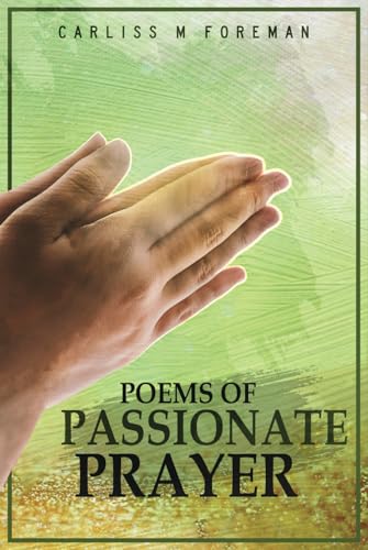 Poems of Passionate Prayer von Excel Book Writing