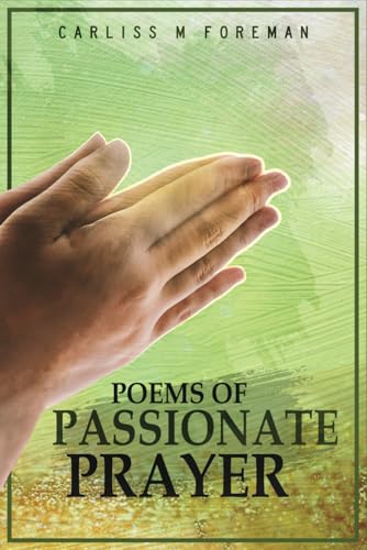 Poems of Passionate Prayer von Excel Book Writing