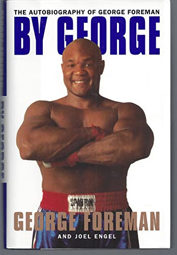 By George: The Autobiography of George Foreman
