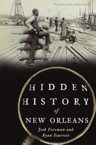 Hidden History of New Orleans von History Press