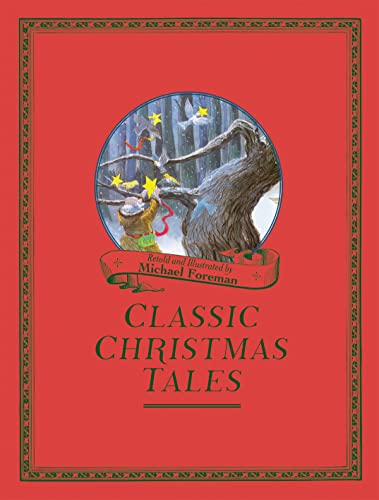 Michael Foreman's Classic Christmas Tales