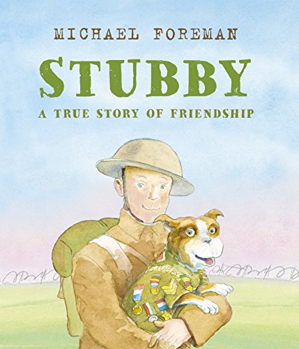 Stubby: A True Story of Friendship: 1