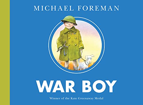 War Boy: The classic illustrated children's book about life during World War Two von Farshore