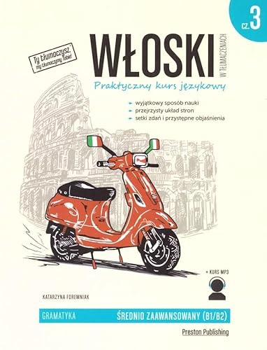 Włoski w tłumaczeniach 3: Gramatyka (B1-B2)