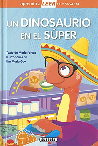 Un dinosaurio en el súper (Aprendo a LEER con Susaeta - nivel 0) von SUSAETA