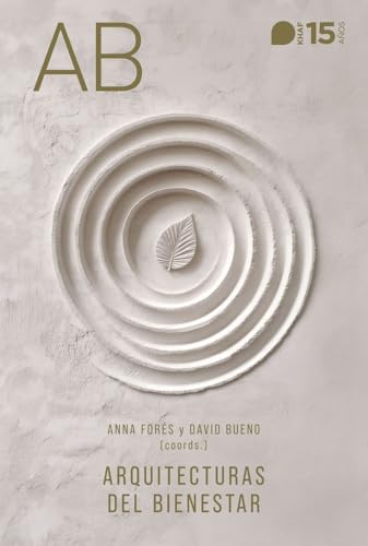 Arquitecturas del bienestar (Expresiones) von Khaf (Edelvives)
