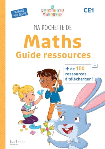 Ma pochette de maths CE1 - Les Pochettes Ateliers - Guide ressources - Ed. 2025: Guide pédagogique Ma pochette de maths CE1 - Les Pochettes Ateliers - Guide ressources - Ed. 2025: Guide pédagogique von HACHETTE EDUC
