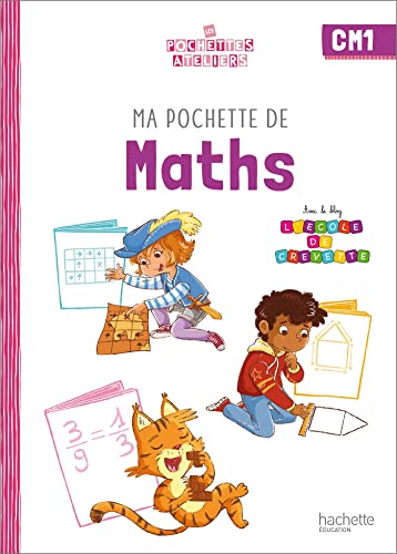 Ma pochette de maths CM1 - Les Pochettes Ateliers - Pochette élève - Ed. 2022