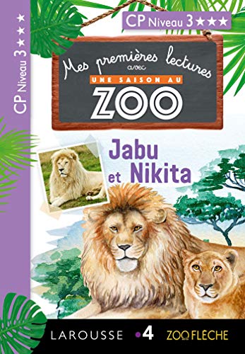 Premières Lectures Niveau 3 Jabu et Nikita: CP Niveau 3