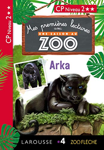 Premières lectures Arka Niveau 2 CP: CP Niveau 2