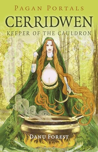 Pagan Portals - Cerridwen: Keeper of the Cauldron von Moon Books