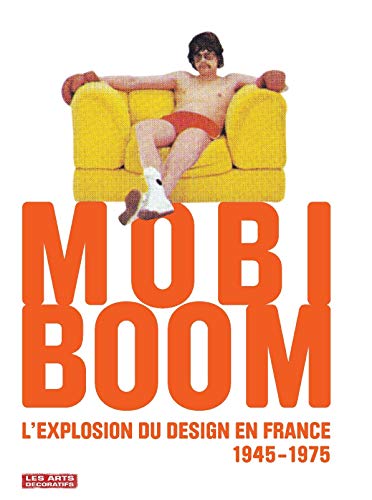 Mobi Boom : L'explosion du design en France 1945-1975 (1DVD)