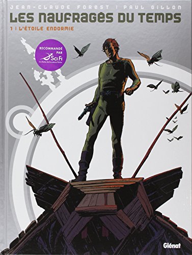 Les naufragés du temps - Tome 01: L'étoile endormie