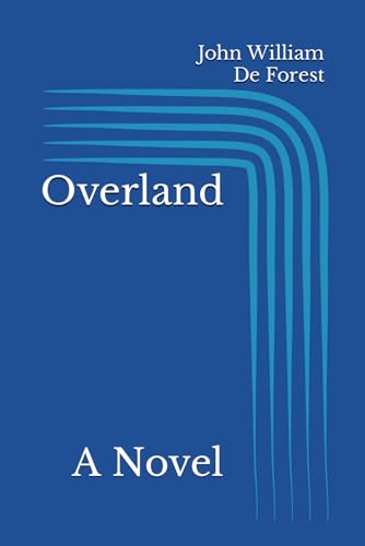Overland: A Novel von Reprint Publishing