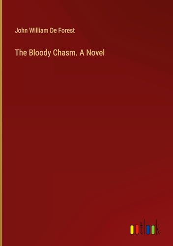 The Bloody Chasm. A Novel von Outlook Verlag