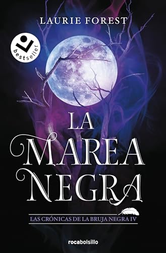 La Marea Negra (Las Crónicas de la Bruja Negra 4) (Best Seller | Ficción, Band 4)