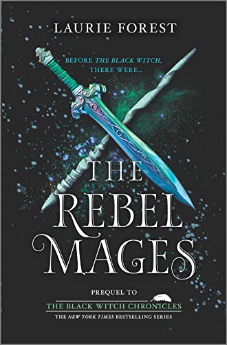 The Rebel Mages (The Black Witch Chronicles) von Inkyard Press