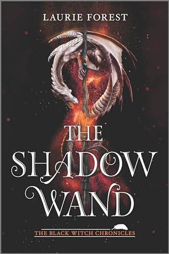 The Shadow Wand (The Black Witch Chronicles, 3, Band 3) von Inkyard Press