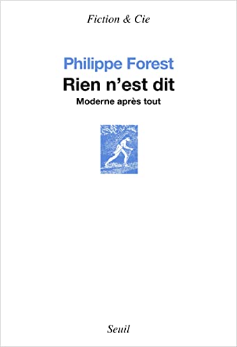 Rien n est dit: Moderne après tout von SEUIL