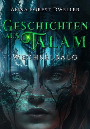 Geschichten aus Talam: Wechselbalg von tolino media
