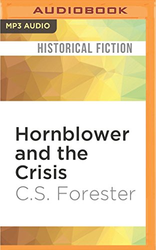 Hornblower and the Crisis (Horatio Hornblower)