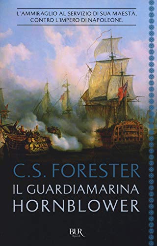 Il guardiamarina Hornblower (BUR Best BUR) von Rizzoli