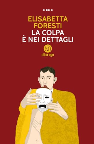 La colpa è nei dettagli (Specchi) von Alter Ego