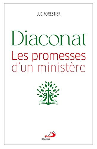 Diaconat : les promesses d'un ministère von MEDIASPAUL