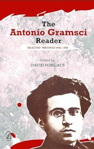 The Antonio Gramsci Reader: Selected Writings 1916-1935 von Aakar Books