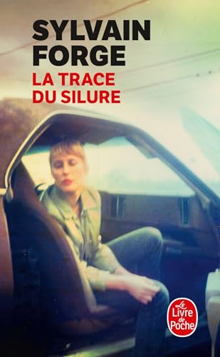 La Trace du silure