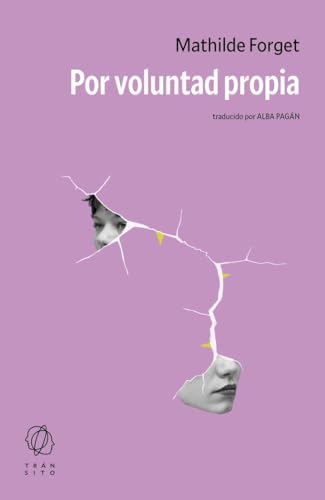 Por voluntad propia von Editorial Tránsito