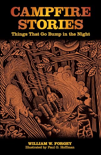 Campfire Stories: Things That Go Bump In The Night, Second Edition (Campfire Books) von Falcon Press Publishing