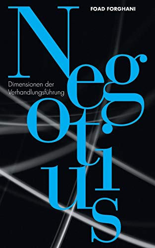 Negotius: Dimensionen der Verhandlungsführung von Books on Demand