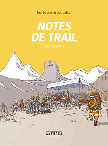 Notes de trail Tome 2: second souffle