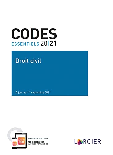 Code essentiel - Droit civil 2021: À jour au 1er septembre 2021 von LARCIER