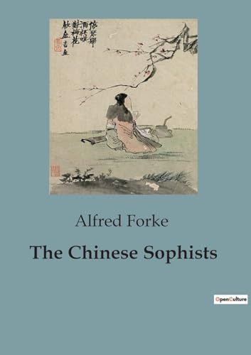 The Chinese Sophists von SHS Éditions
