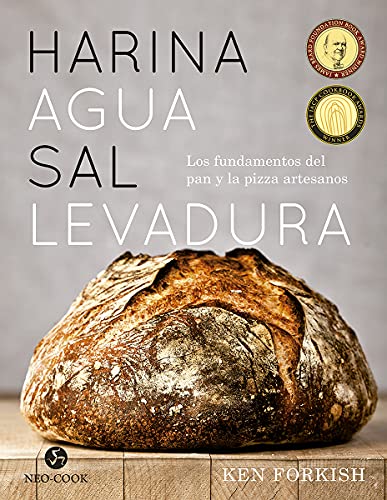 Harina agua sal levadura: Los fundamentos del pan y la pizza artesanos (NeoPerson Cook)