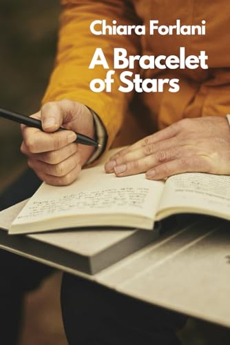 A Bracelet of Stars (From Past to Present) von Independently published