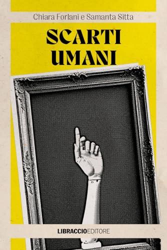 Scarti umani (Agatha) von Libraccio Editore