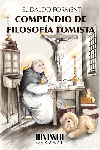 Compendio de Filosofía Tomista von Ediciones San Román