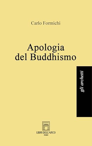 Apologia del buddhismo (Gli archetti) von Libri dell'Arco