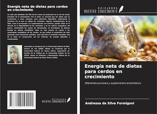 Energía neta de dietas para cerdos en crecimiento: Diferentes procesos y suplementos enzimáticos