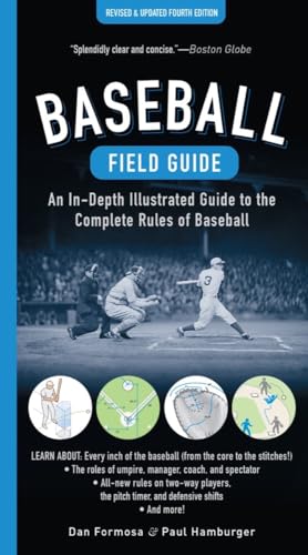 Baseball Field Guide, Fourth Edition: An In-Depth Illustrated Guide to the Complete Rules of Baseball von The Experiment