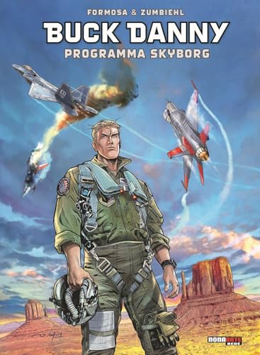 Programma skyborg. Buck Danny (Nona Arte) Programma skyborg. Buck Danny (Nona Arte) von Editoriale Cosmo