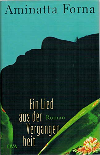 Ein Lied aus der Vergangenheit: Roman Ein Lied aus der Vergangenheit: Roman