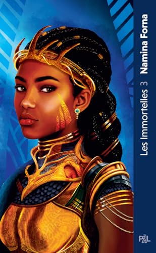 Les Immortelles - Les Guerrières éternelles - Tome 3 Les Immortelles - Les Guerrières éternelles - Tome 3 von PAL